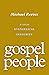 Gospel People: A Call for Evangelical Integrity