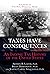 Taxes Have Consequences: An...