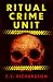 Ritual Crime Unit