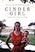Cinder Girl by Holly Rehder