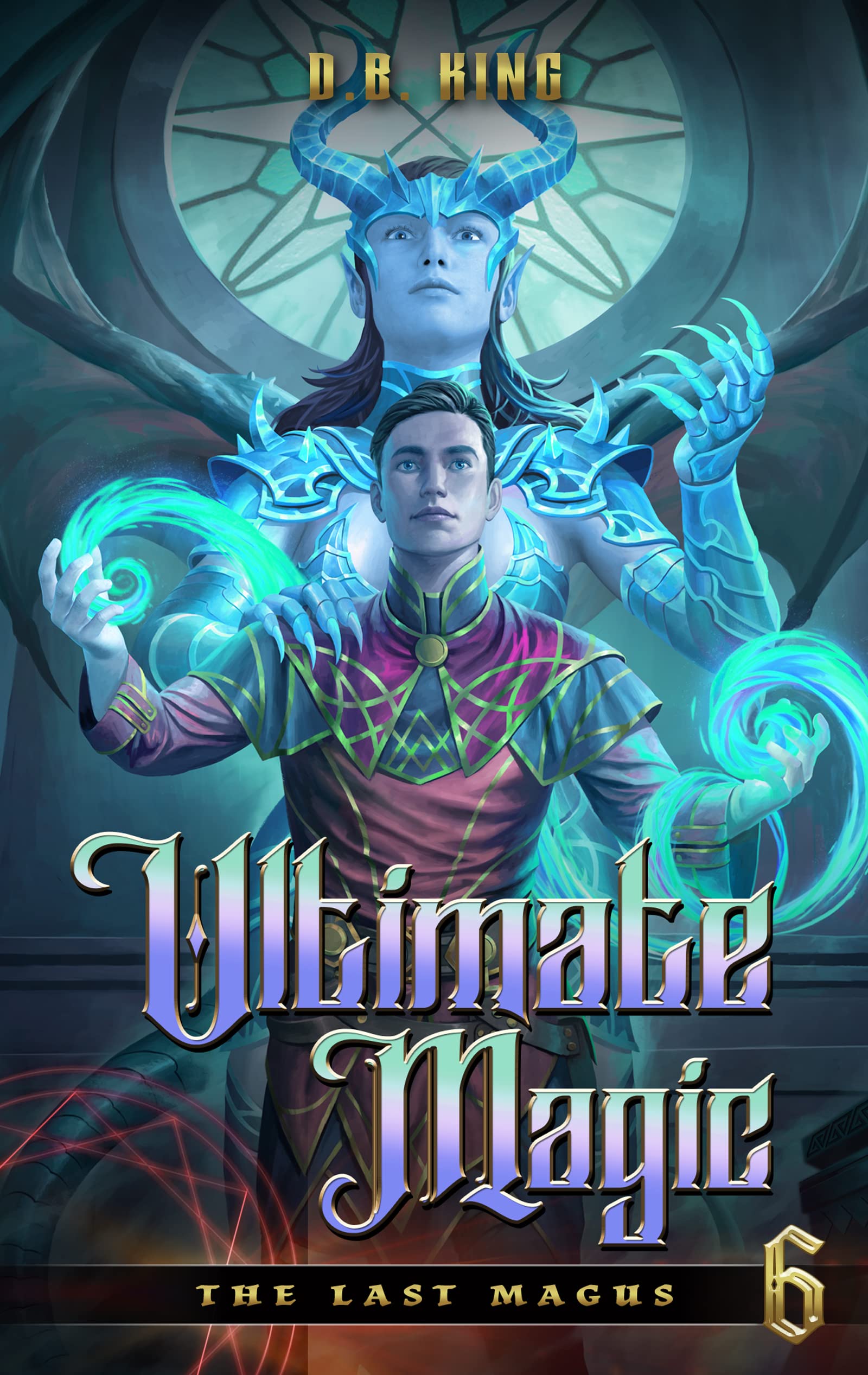 Ultimate Magic (The Last Magus #6)