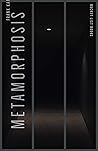 Metamorphosis