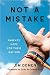 Not A Mistake, Parents' Hope for Their Gay Son. by Jim Domen