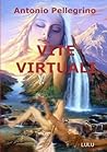 VITE VIRTUALI (Italian Edition)