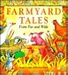 Farmyard Tales from Far and Wide