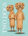 Two Dogs by Ian Falconer