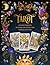 Tarot: A Guided Workbook: A Guided Workbook to Unlock and Explore Your Magical Intuition (Volume 1)