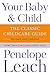 Your Baby & Child: The Clas...