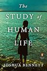 The Study of Human Life (Penguin Poets)