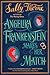 Angelika Frankenstein Makes...