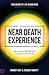Real Near Death Experience Stories: True Accounts of Those Who Died and Experienced Immortality
