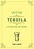 Enjoying Tequila: A Tasting Guide and Journal (Liquor Library)