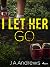 I Let Her Go