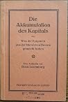 Die Akkumulation ...