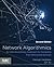 Network Algorithmics: An Interdisciplinary Approach to Designing Fast Networked Devices (The Morgan Kaufmann Series in Networking)