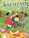 The Juneteenth Story by Alliah L. Agostini