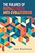 The Failures of Mathematical Anti-Evolutionism by Jason Rosenhouse The Failures of Mathematical Anti-Evolutionism by Jason Rosenhouse