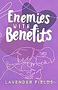 Enemies with Benefits