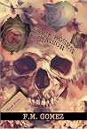Black Roses Liaison by F.M. Gomez Black Roses Liaison by F.M. Gomez