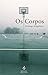 Os Corpos