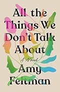 All the Things We Don't Talk About