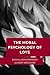The Moral Psychology of Love