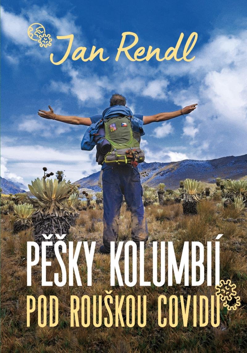 Pěšky Kolumbií pod rouškou covidu (Hardcover)