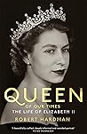 Queen of Our Time...