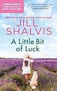 A Little Bit of Luck: 2-in-1 Edition with It Had to Be You and Always on My Mind