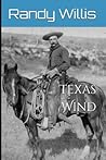 Texas Wind: a novel of Texas