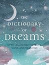 The Dictionary of Dreams by Gustavus Hindman Miller