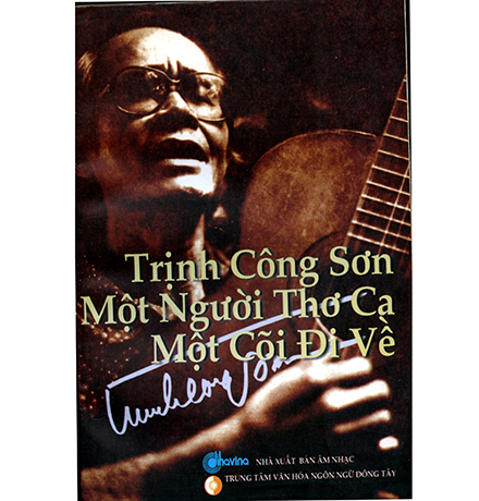 Trịnh Công Sơn, Một người thơ ca, một cõi đi về (Paperback)