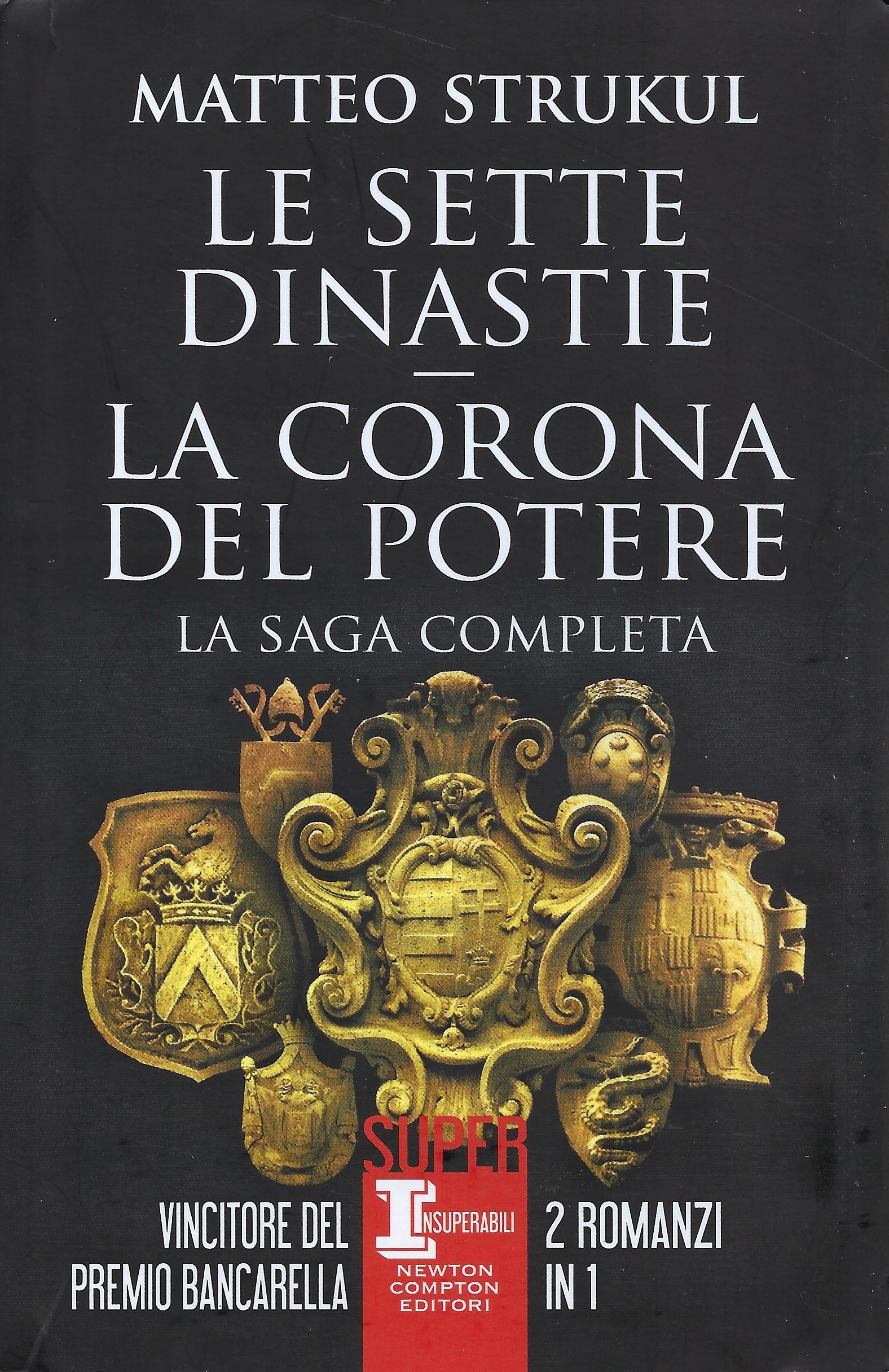 Le sette dinastie - La corona del potere (La saga delle sette dinastie #1-2)