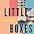 Little Boxes