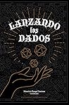 Lanzando los dados