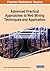 Advanced Practical Approaches to Web Mining Techniques and Application