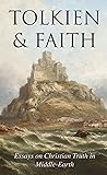 Tolkien & Faith: ...