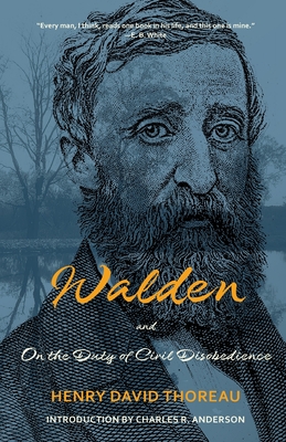 Walden and On the Duty of Civil Disobedience