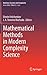 Mathematical Methods in Modern Complexity Science (Nonlinear Systems and Complexity, 33)