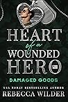 Damaged Goods by Rebecca  Wilder