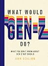 What Would Gen-Z ...