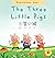The Three Little Pigs 三隻小豬:...
