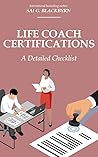 LIFE COACH CERTIFICATIONS Book cover for LIFE COACH CERTIFICATIONS