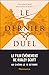 Le Dernier Duel by Eric Jager