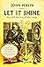 Let It Shine: The 6,000-Year Story of Solar Energy