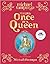 There Once is a Queen