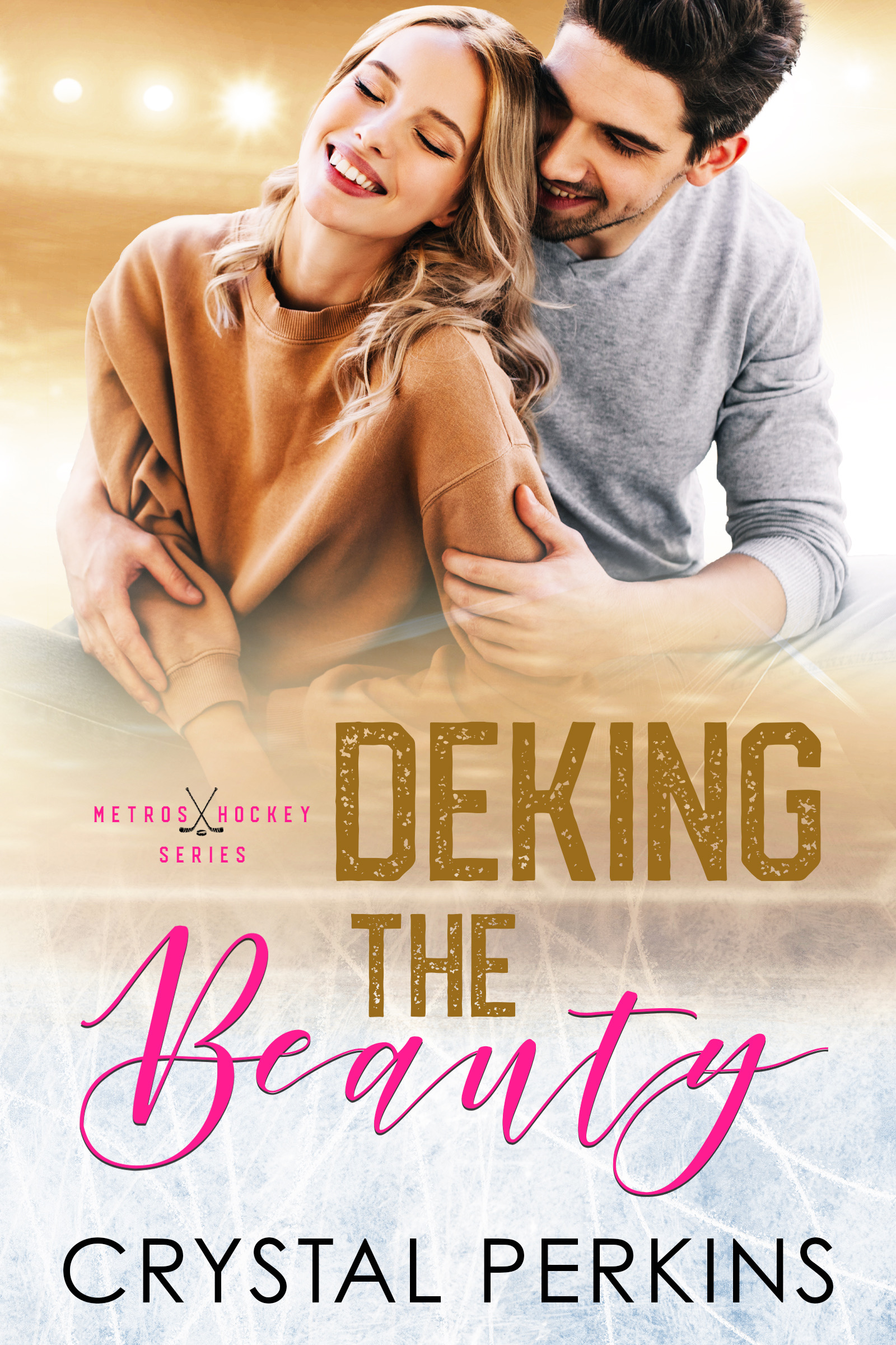 Deking the Beauty (Metros Hockey, #3)