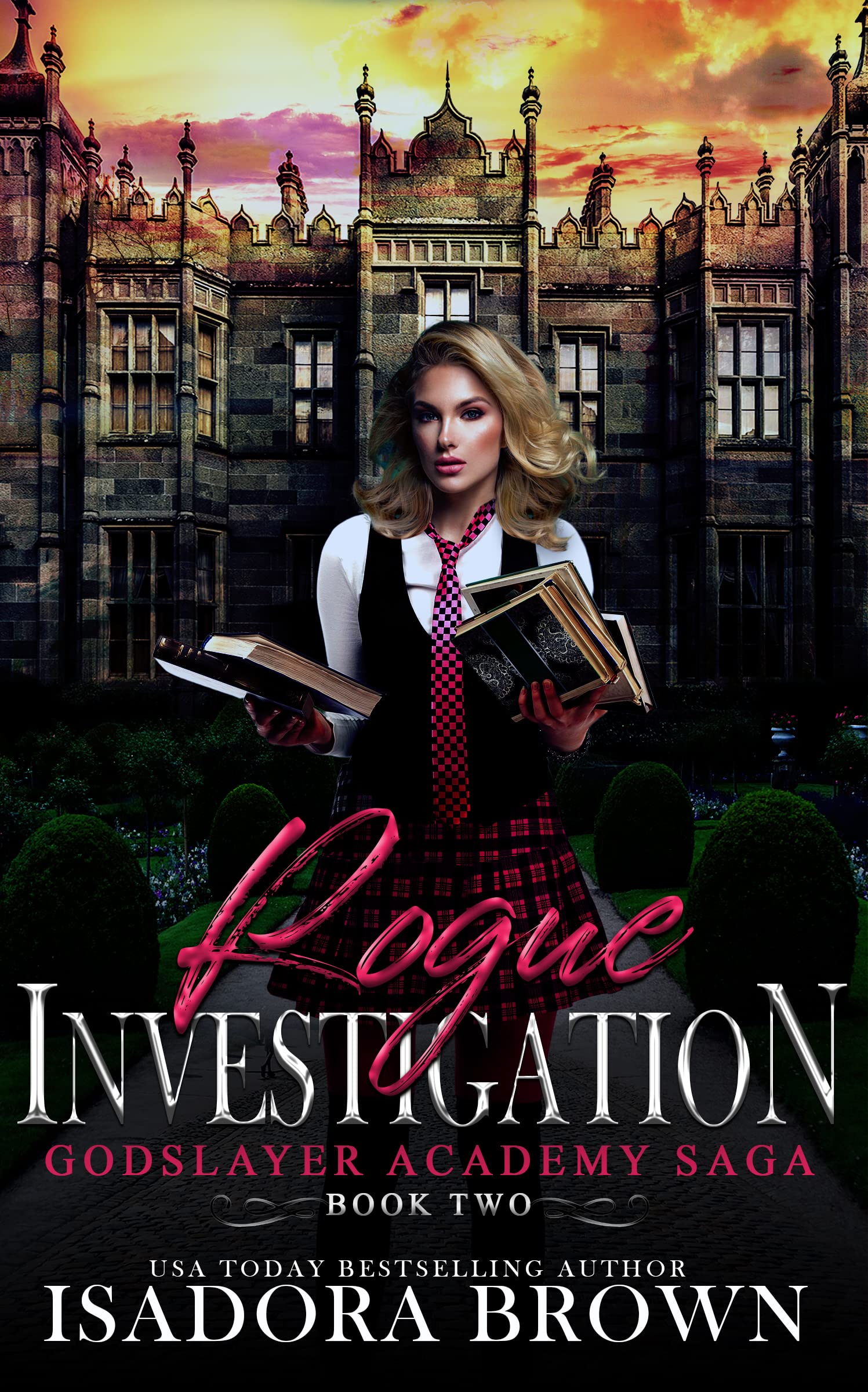 Rogue Investigation (Godslayer Academy, #2)