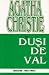 Duși de val