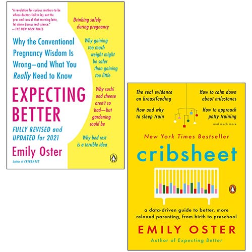 Cribsheet & Expecting Better 2 Books Collection Set By Emily Oster (Paperback)
